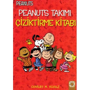 Peanuts - Takımı Çiziktirme Kitabı Charles M. Schulz