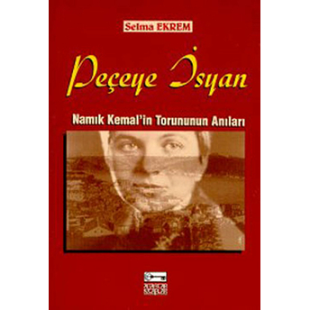 Peçeye Isyan-Selma Ekrem