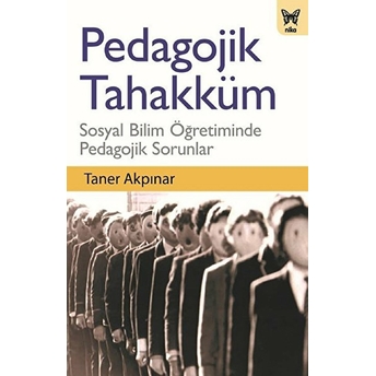 Pedagojik Tahakküm Taner Akpınar