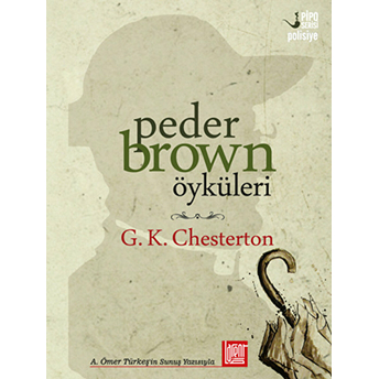 Peder Brown Öyküleri Gilbert Keith Chesterton