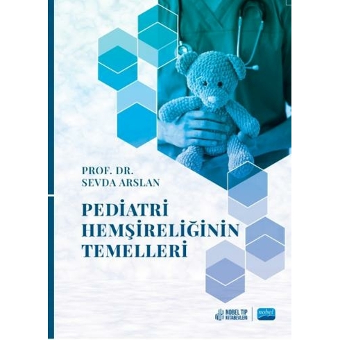 Pediatri Hemşireliğinin Temelleri Sevda Arslan