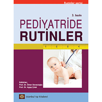 Pediatride Rutinler Agop Çıtak