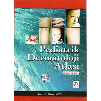 Pediatrik Dermatoloji Atlası Osman Köse