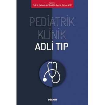 Pediatrik Klinik Adli Tıp Mehmet Akif Inanıcı