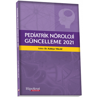 Pediatrik Nöroloji Güncelleme 2021 Kalbiye Yalaz