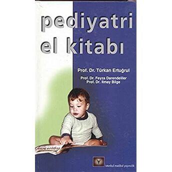 Pediyatri El Kitabı Ciltli Türkan Ertuğrul