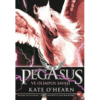 Pegasus Ve Olimpos Savaşı Kate O Hearn