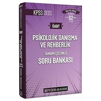 Pegem 2021 Kpss Öabt Psikolojik Danışma Ve Rehberlik Tamamı Çözümlü Soru Bankası (Iadesiz)