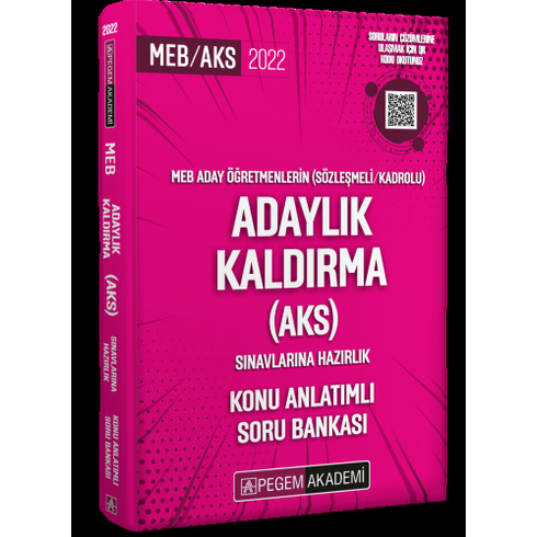 Pegem 2022 Meb Aday Öğretmenleri Adaylık Kaldırma (Aks) Sınavlarına Hazırlık Konu Anlatımlı Soru Bankası (Iadesiz)