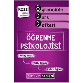 Pegem Akademi Kpss Öğrenme Psikolojisi Öğrencinin Ders Defteri 2016-Kolektif