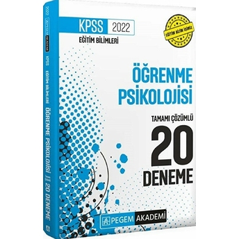 Pegem Akademi Yayıncılık 2022 Kpss Eğitim Bilimleri Öğrenme Psikolojisi Tamamı Çözümlü 20 Deneme