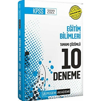 Pegem Akademi Yayıncılık 2022 Kpss Eğitim Bilimleri Tamamı Çözümlü 10 Deneme