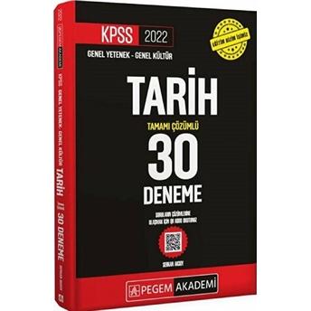 Pegem Akademi Yayıncılık 2022 Kpss Genel Yetenek - Genel Kültür Tarih 30 Deneme - Serkan Aksoy