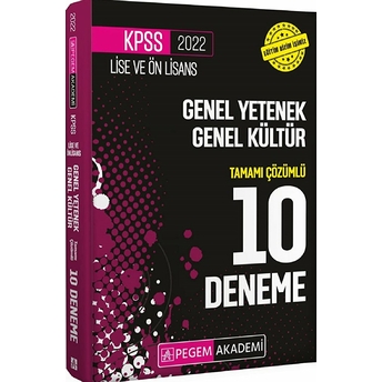 Pegem Akademi Yayıncılık 2022 Kpss Lise Ve Önlisans Adayları Için Tamamı Çözümlü 10 Deneme