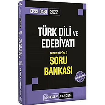 Pegem Akademi Yayıncılık 2022 Kpss Öabt Türk Dili Ve Edebiyat Soru Bankası