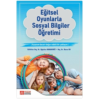 Pegem Akademi Yayıncılık Eğitsel Oyunlarla Sosyal Bilgiler Öğretimi