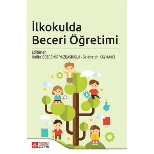 Pegem Akademi Yayıncılık Ilkokulda Beceri Öğretimi