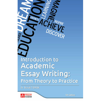 Pegem Akademi Yayıncılık Introduction To Academic Essay Writing From Theory To Practice