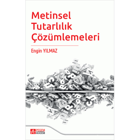 Pegem Akademi Yayıncılık Metinsel Tutarlılık Çözümlemeleri