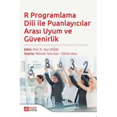 Pegem Akademi Yayıncılık R Programlama Dili Ile Puanlayıcılar Arası Uyum Ve Güvenirlik