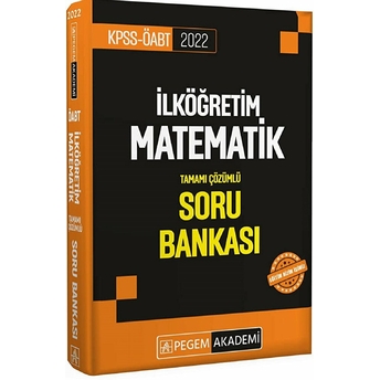 Pegem Akademi Yayınları 2022 Kpss Öabt Ilköğretim Matematik Soru Bankası