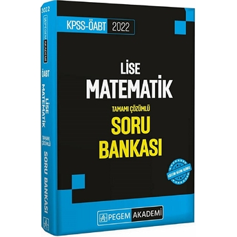 Pegem Akademi Yayınları 2022 Kpss Öabt Lise Matematik Soru Bankası