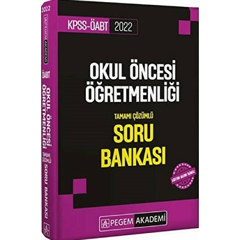 Pegem Akademi Yayınları 2022 Kpss Öabt Okul Öncesi Öğretmenliği Soru Bankası