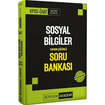 Pegem Akademi Yayınları 2022 Kpss Öabt Sosyal Bilgiler Soru Bankası