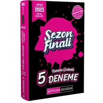 Pegem Yayınları 2023 Kpss Eğitim Bilimleri Sezon Finali Tamamı Çözümlü 5 Deneme Komisyon