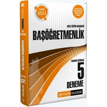 Pegem Yayınları 2023 Milli Eğitim Bakanlığı Başöğretmenlik 5 Deneme Komisyon