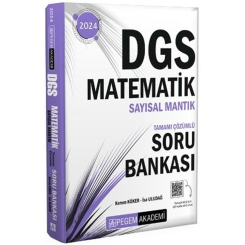 Pegem Yayınları 2024 Dgs Matematik Sayısal Mantık Tamamı Çözümlü Soru Bankası Kerem Köker