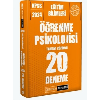 Pegem Yayınları 2024 Kpss Eğitim Bilimleri Öğrenme Psikolojisi 20 Deneme Çözümlü Komisyon