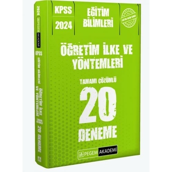 Pegem Yayınları 2024 Kpss Eğitim Bilimleri Öğretim Ilke Ve Yöntemleri Tamamı Çözümlü 20 Deneme Komisyon