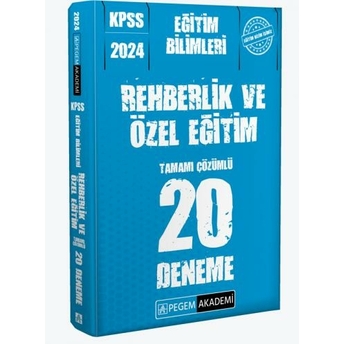 Pegem Yayınları 2024 Kpss Eğitim Bilimleri Rehberlik Ve Özel Eğitim 20 Deneme Çözümlü Komisyon