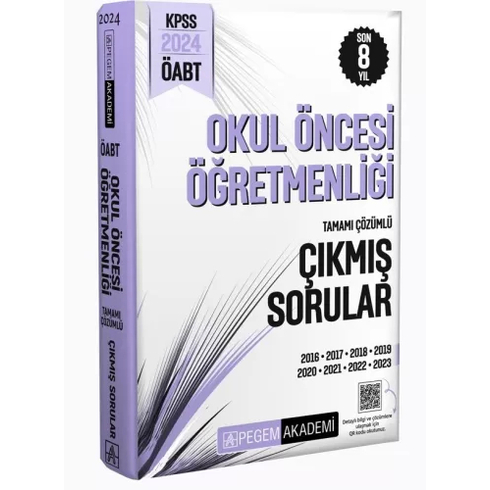 Pegem Yayınları 2024 Öabt Okul Öncesi Öğretmenliği Tamamı Çözümlü Çıkmış Sorular Komisyon