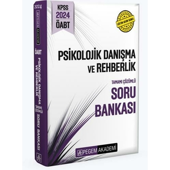 Pegem Yayınları 2024 Öabt Psikolojik Danışma Ve Rehberlik Tamamı Çözümlü Soru Bankası Komisyon