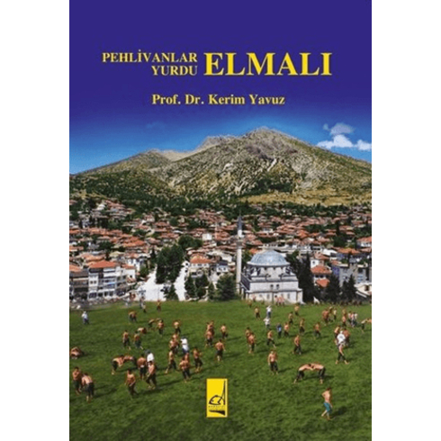 Pehlivanlar Yurdu Elmalı Kerim Yavuz