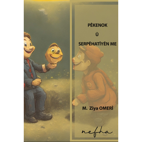 Pekenok U Serpehatiyen Me M. Ziya Omeri