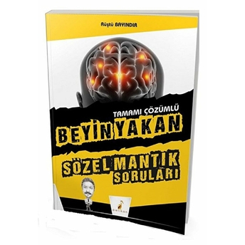 Pelikan Beyin Yakan Sözel Mantık Soruları Tamamı Çözümlü Rüştü Bayındır