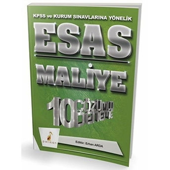 Pelikan Esas Maliye 10 Çözümlü Deneme Kpss Ve Kurum Sınavlarına Yönelik 2018 Erhan Arda