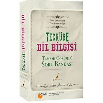 Pelikan Tecrübe Dil Bilgisi Tamamı Çözümlü Soru Bankası Gökhan Artantaş