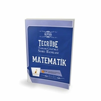 Pelikan Yayınevi Tecrübe Kpss 2017 Matematik-Geometri Tamamı Çözümlü Soru Bankası - Tuncay Birinci