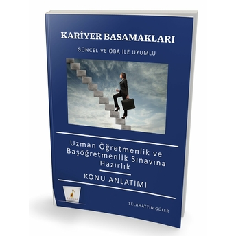 Pelikan Yayınları Kariyer Basamakları Uzman Öğretmen Ve Başöğretmenlik Sınavlarına Hazırlık Konu Anlatımı