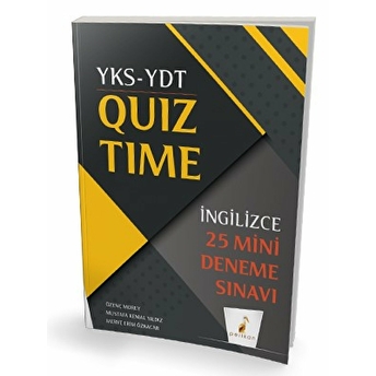 Pelikan Yks-Ydt Ingilizce Quiz Time 25 Mini Deneme Sınavı Özenç Morey, Merve Erim Özkacar, Mustafa Kemal Yıldız