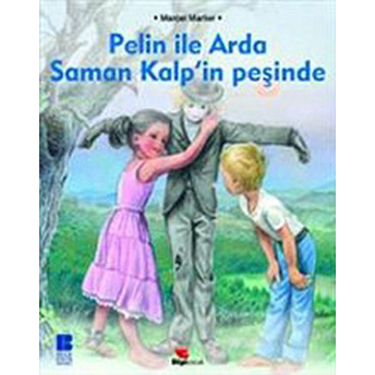 Pelin Ile Arda Saman Kalpin Peşinde Marcel Marlier