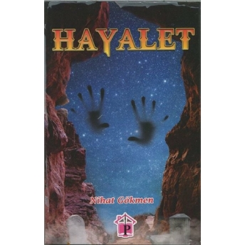 Pembe Çatı Yayınları Hayalet - Nihat Gökmen