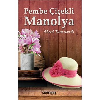 Pembe Çiçekli Manolya Aksel Tanrıverdi