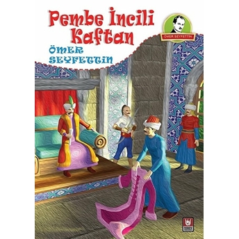 Pembe Incili Kaftan - Ömer Seyfettin