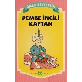 Pembe Incili Kaftan Ömer Seyfettin