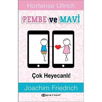 Pembe Ve Mavi - Çok Heyecanlı Hortense Ullrich - Joachim Friedrich